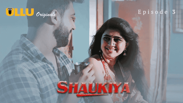 Shaukiya Part 1 S01E03 2024 Hindi Hot Web Series – Ullu