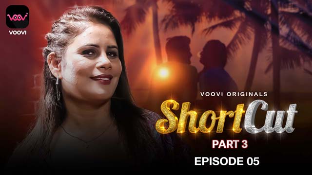 ShortCut S01E05 2023 Hindi Hot Web Series – Voovi