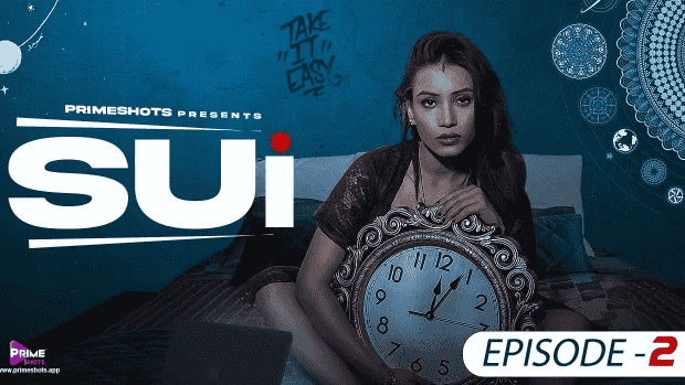 Sui S01E02 2023 Hindi Hot Web Series – PrimeShots