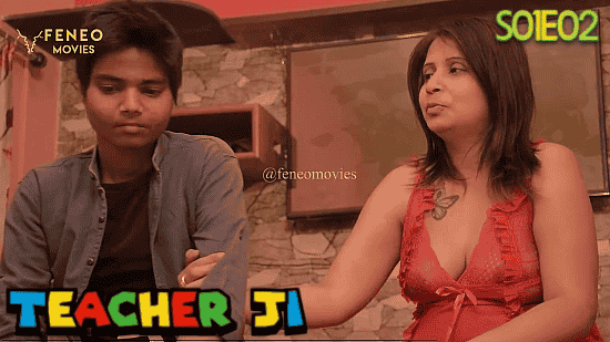 Teacher Ji S01E02 Hindi Hot Web Series – Feneo