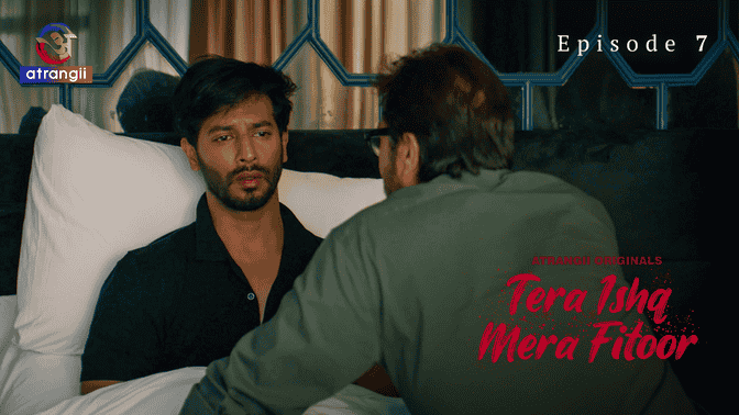 Tera Ishq Mera Fitoor S01E07 2024 Hindi Hot Web Series – Atrangii