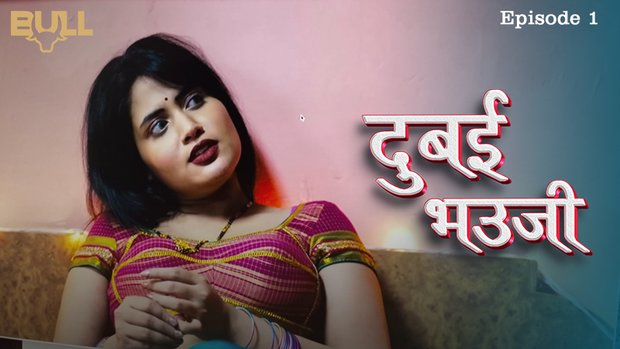 Dubai Hot Sex - Dubai Bhauji sex videos Archives - Tdxflix.com Official Site | Indian Web  Series | Uncut Videos | ULLU, Fugi, Moodx, 11Upmovies, UncutAdda And  Uncensored Web Series