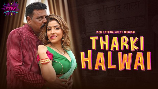 Tharki Halwai P01E01 2023 Hindi Hot Web Series – WowEntertainment