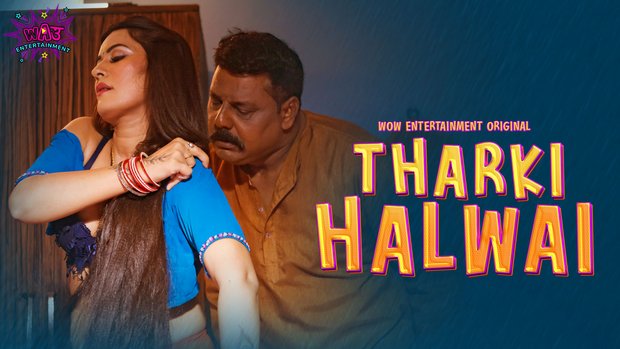 Tharki Halwai P01E02 2023 Hindi Hot Web Series – WowEntertainment