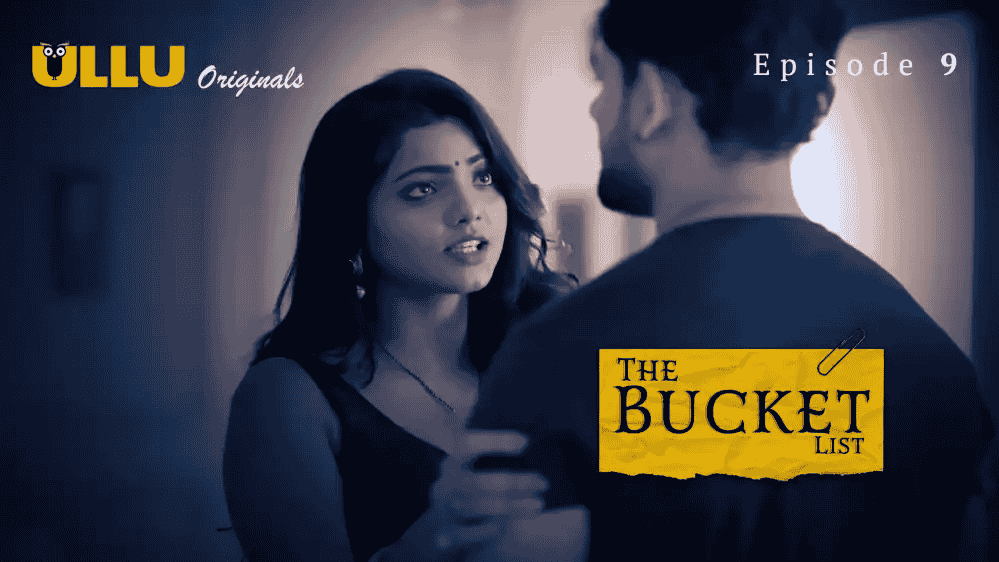 The Bucket List Part 2 S01E09 2023 Hindi Hot Web Series – Ullu