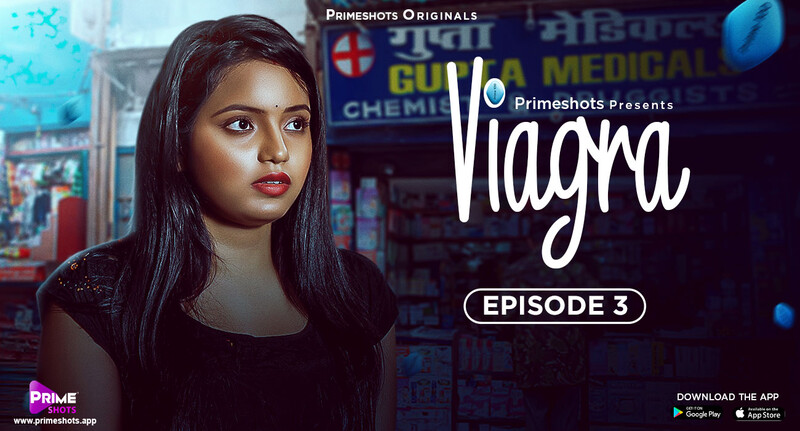 Viagra S01E03 2023 Hindi Hot Web Series – PrimeShots