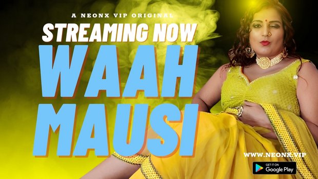 Waah Mausi 2023 Hindi Uncut Short Film – Neonx