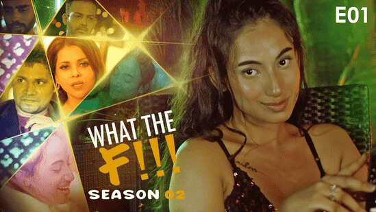 What The F!!! S02E01 Hindi Hot Web Series – KooKu