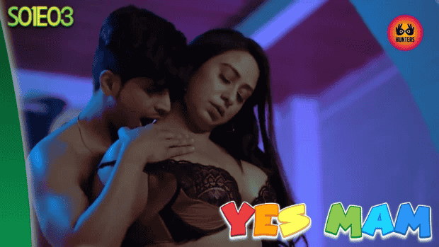 Yes Mam S01E03 2023 Hindi Hot Web Series – HuntersApp