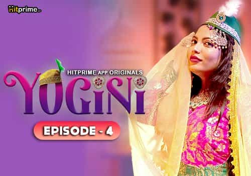 Yogini S01E04 2024 Hindi Hot Web Series – HitPrime