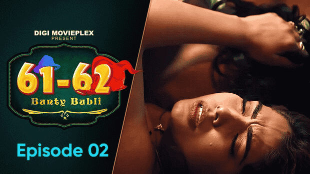 Bunty Babli S01E02 2023 Hindi Hot Web Series – DigiMoviePlex