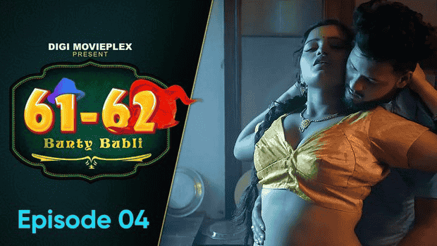 Bunty Babli S01E04 2023 Hindi Hot Web Series – DigiMoviePlex