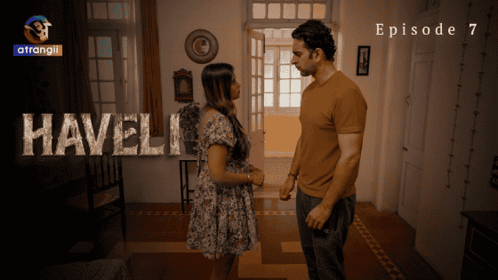 Haveli Part 2 S01E07 2024 Hindi Hot Web Series – Ullu