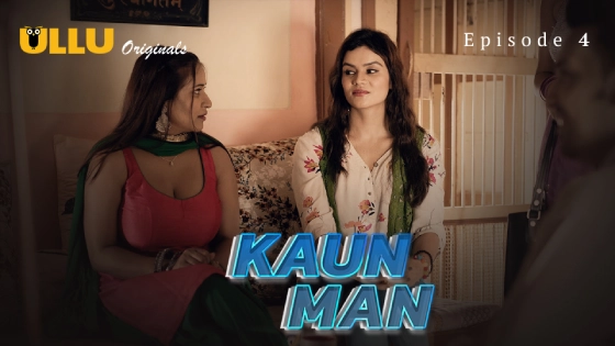 Kaun Man Part 2 S01E04 2024 Hindi Hot Web Series – Ullu